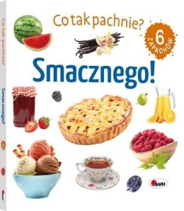 CO TAK PACHNIE SMACZNEGO