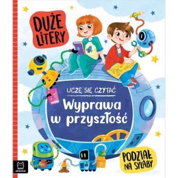 DUŻE LITERY WYPRAWA W PRZYSZŁ.