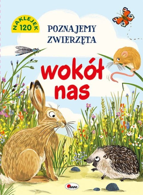 POZNAJEMY ZWIERZ. WOKÓŁ NAS
